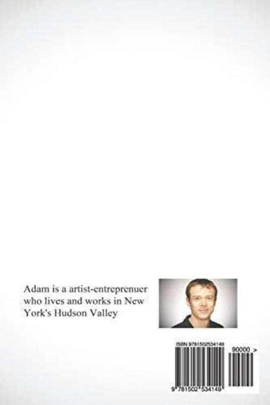 Op de achterkant van "Barbells for Your Brain: 432 topics to Juice Up your Idea Muscle and Free Your Inner Creative Genius," siert een kleine foto van Adam de rechteronderhoek. Er staat: "Adam, een kunstenaar-ondernemer uit New York's Hudson Valley, stimuleert innovatie door zijn creativiteit." Barcodes zijn aanwezig.