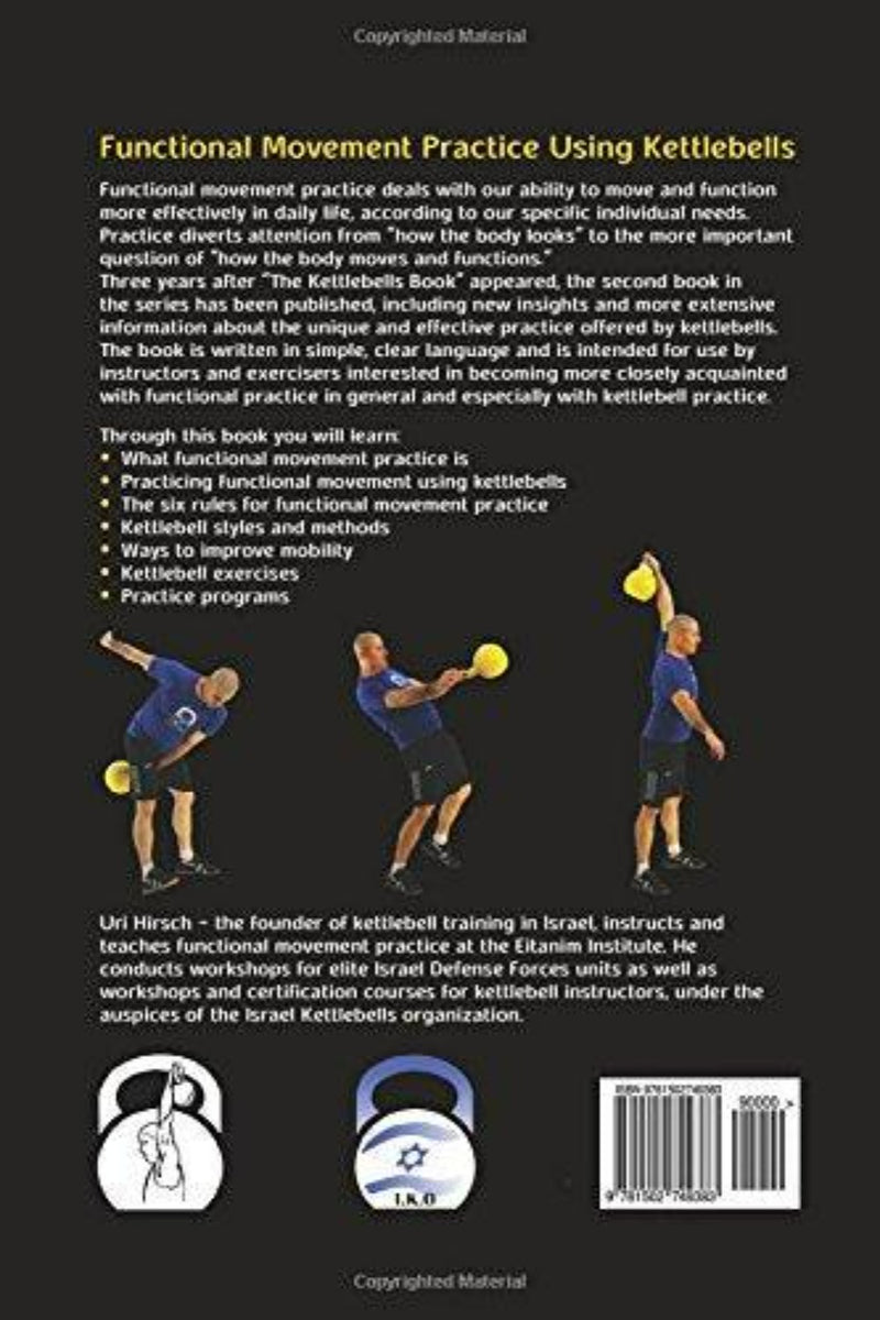 Laad afbeelding in Galerijviewer, De achterkant van &quot;Functional Movement Practice using Kettlebells - kettlebell oefeningen&quot; benadrukt dynamische oefeningen om de mobiliteit te vergroten. Het bevat een gedetailleerde beschrijving, een boeiende auteursbiografie en een ISBN-barcode, ideaal voor degenen die toegewijd zijn aan het verbeteren van fysieke training en kracht.
