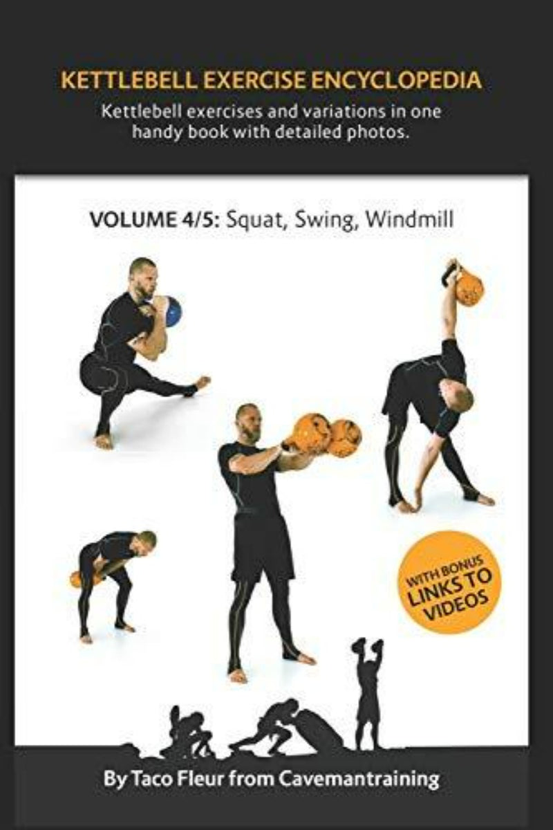 Laad afbeelding in Galerijviewer, Omslag van &quot;Kettlebell Exercise Encyclopedia VOL. 4&quot; met een man die squat-, swing- en windmill kettlebell-oefeningen doet, met tekst die bonusvideo&#39;s promoot voor een verbeterde trainingservaring.
