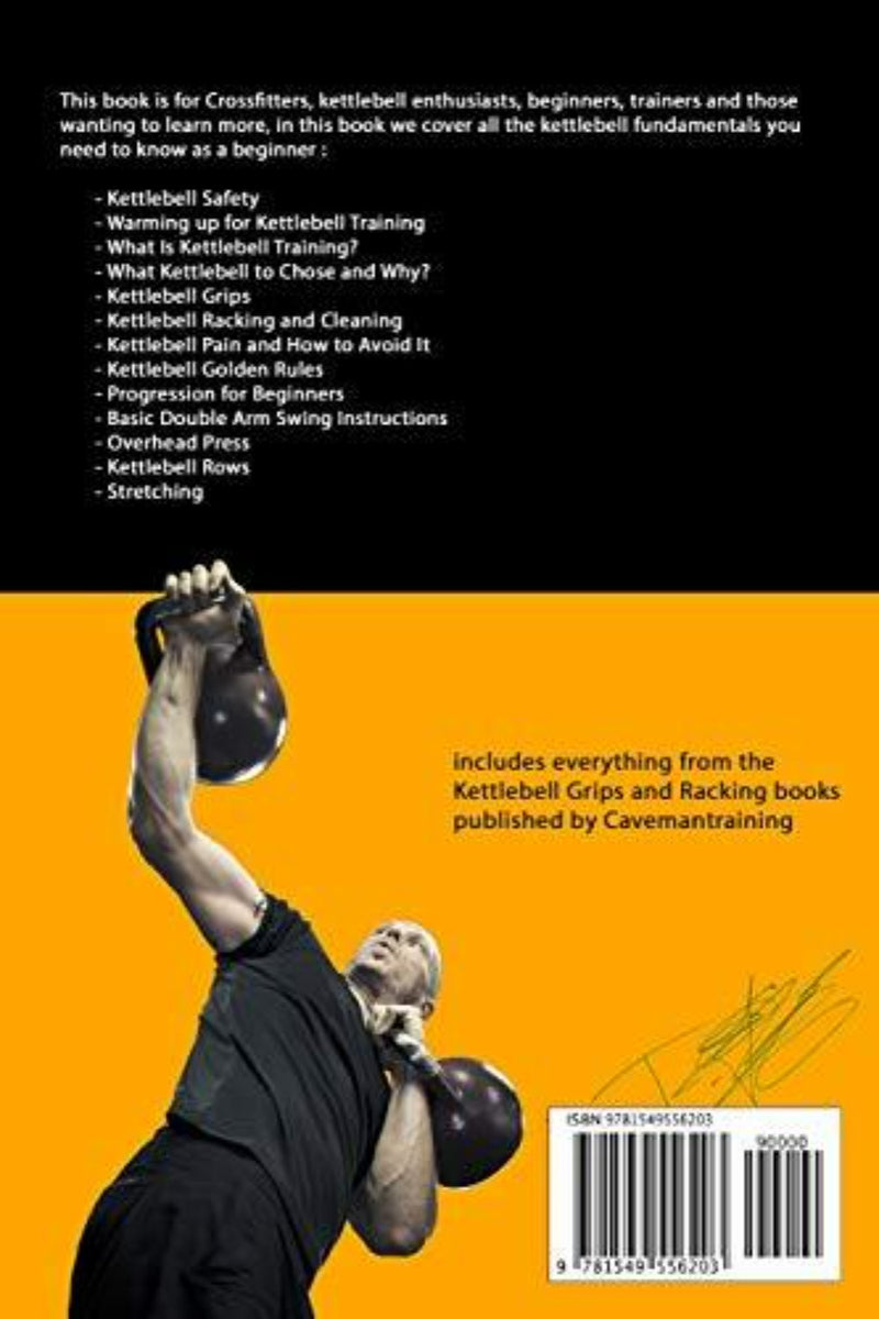 Laad afbeelding in Galerijviewer, Een man tilt een kettlebell boven zijn hoofd op een gele achtergrond, met de tekst: &quot;Kettlebell Training Fundamentals: Achieve Pain-Free Kettlebell Training and Build a Strong Foundation to Become a Kettlebell Trainer or Enthusiast - kettlebell oefeningen&quot;.
