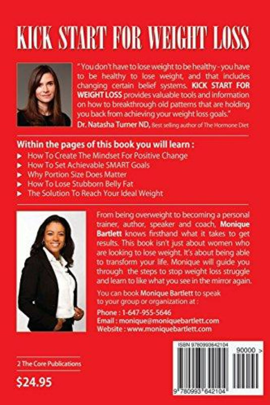 De achterkant van "Kick Start For Weight Loss: 3 Massive Mistakes Professional Women Make That Keep Them Overweight, Exhausted and Stuck On The Diet Treadmill" bevat strategieën om buikvet te elimineren, een foto van de auteur en contactgegevens. $24,95.