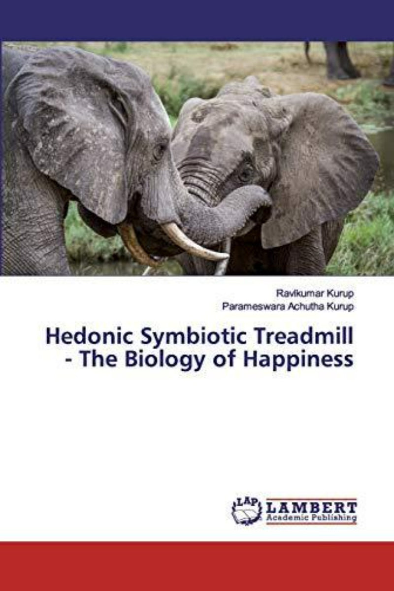 Laad afbeelding in Galerijviewer, Op de omslag staan twee olifanten die elkaars slurf aanraken. De titel is &quot;Hedonic Symbiotic Treadmill - The Biology of Happiness&quot; van Ravikumar Kurup en Parameswara Achutha Kurup, uitgegeven door Lambert Academic Publishing. Duik in de rol van archeale symbiose in hedonische circuits.
