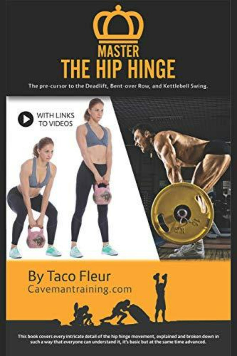 Laad afbeelding in Galerijviewer, De cover van &quot;Master the Hip Hinge&quot; van Taco Fleur toont een vrouw die een kettlebell swing doet en een man die een deadlift uitvoert, met tekst over videolinks.
