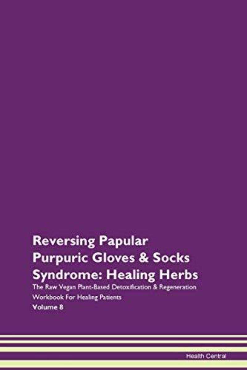 Laad afbeelding in Galerijviewer, Het paarse boekomslag &quot;Reversing Papular Purpuric Gloves &amp; Socks Syndrome: Healing Herbs, Volume 8&quot; is een gedetailleerd werkboek voor het stellen van gezondheidsdoelen door middel van rauwe, veganistische en plantaardige ontgifting en regeneratie.
