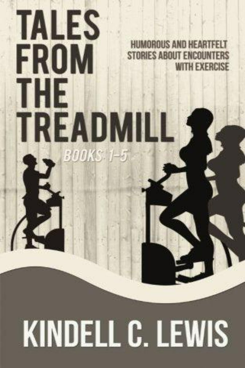 Laad afbeelding in Galerijviewer, Omslag van &quot;Tales from the Treadmill 1-5&quot; door Kindell C. Lewis, met silhouetten van de sportschool en de slogan &quot;Een humoristische verzameling ontroerende verhalen over ontmoetingen met oefeningen&quot;.
