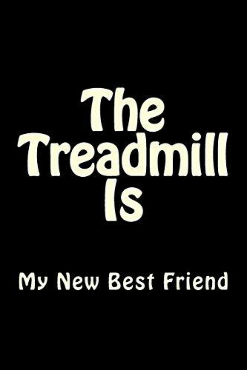 Laad afbeelding in Galerijviewer, &#39;The Treadmill Is My New Best Friend&#39; staat afgebeeld in opvallende witte tekst op een zwarte achtergrond. Het is een ideaal motiverend cadeau voor in de sportschool of een aanvulling op het gelinieerde trainingsdagboek met de titel &#39;The Treadmill Is My New Best Friend&#39;.
