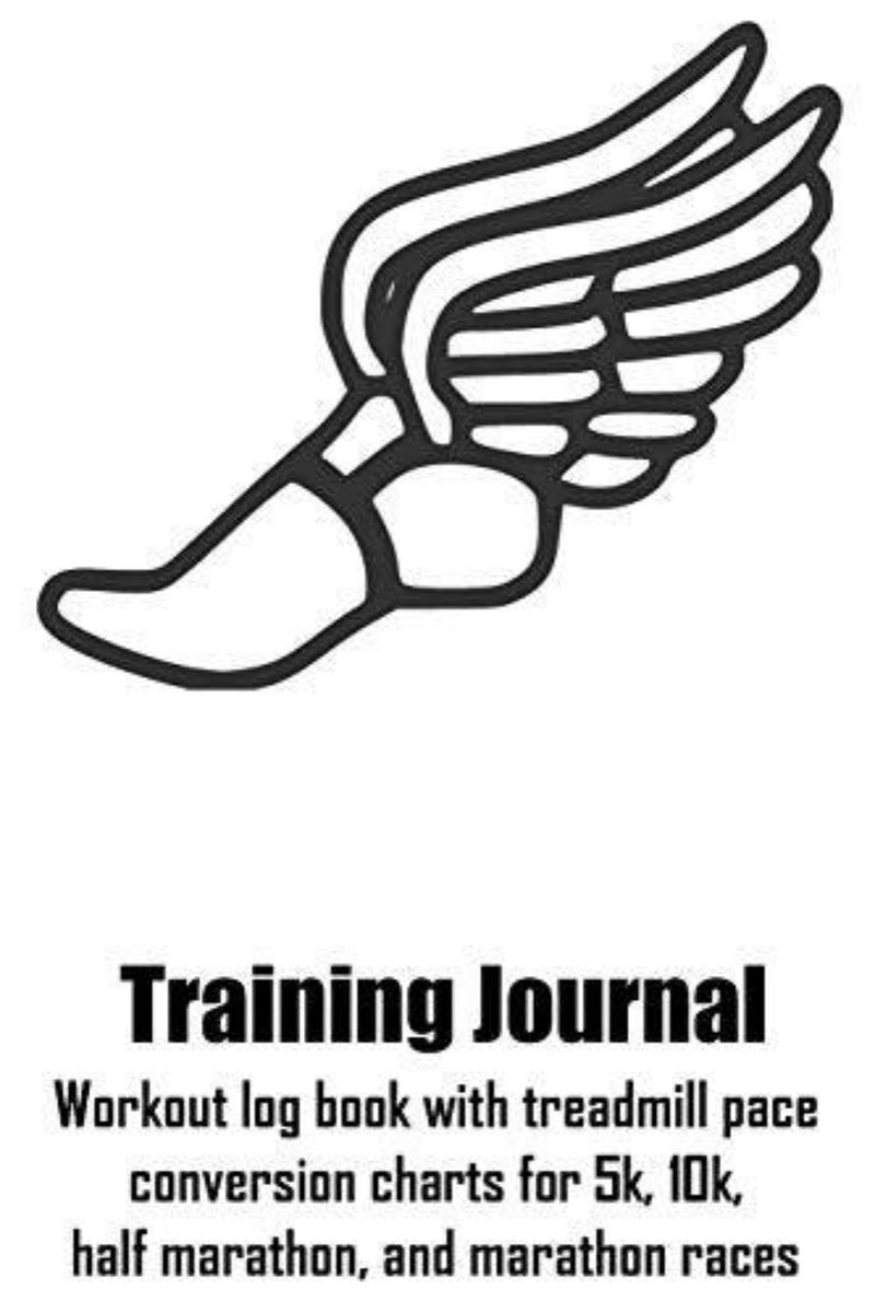 Laad afbeelding in Galerijviewer, Een gevleugeld voetpictogram boven de tekst &quot;Trainingsdagboek&quot;. Titel: Trainingsdagboek: trainingslogboek met loopbandtempogidsen en conversietabellen voor 5 km, 10 km, halve marathon en marathonraces.
